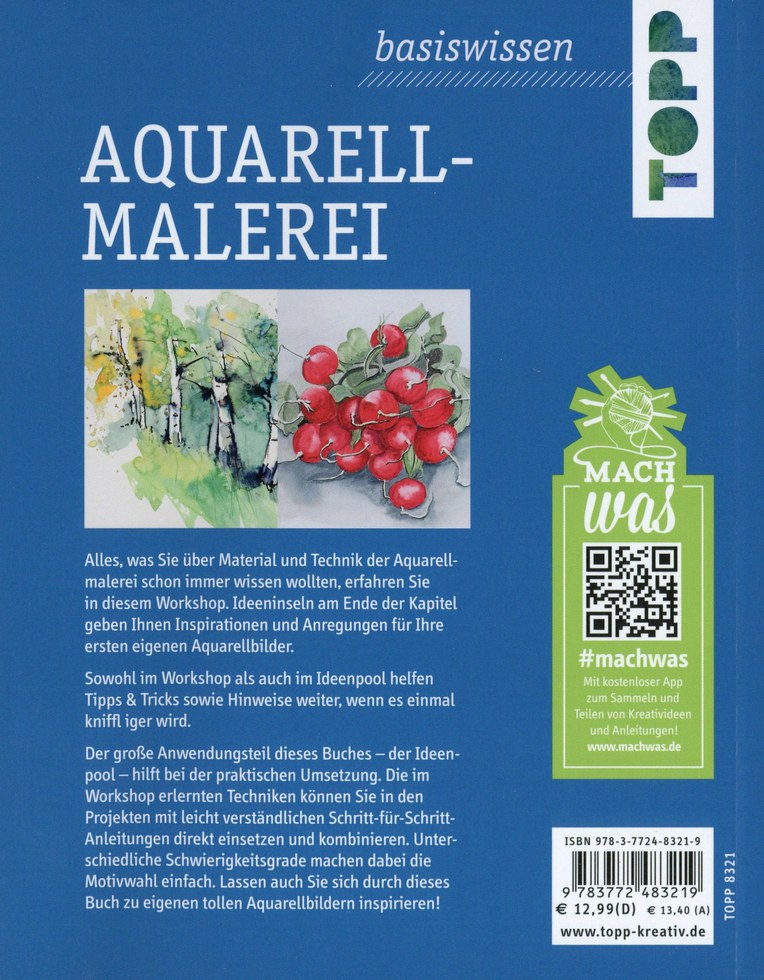 Basiswissen Aquarellmalerei - Die wichtigsten Techniken Schritt für Schritt