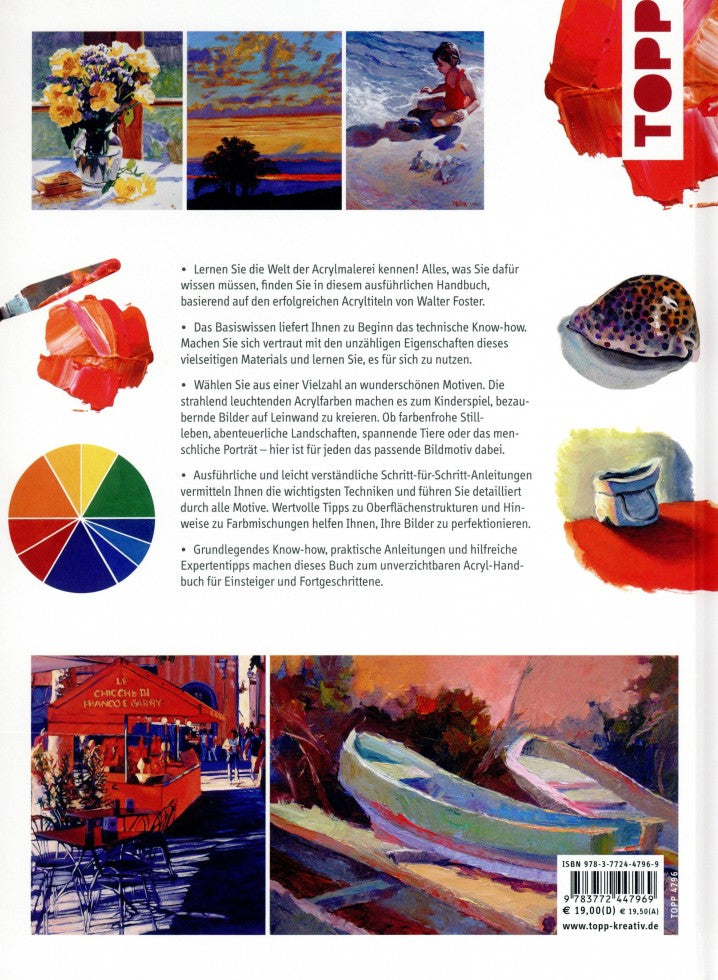 El arte de pintar acrílico: La gran escuela de pintura: práctica y bien explicada